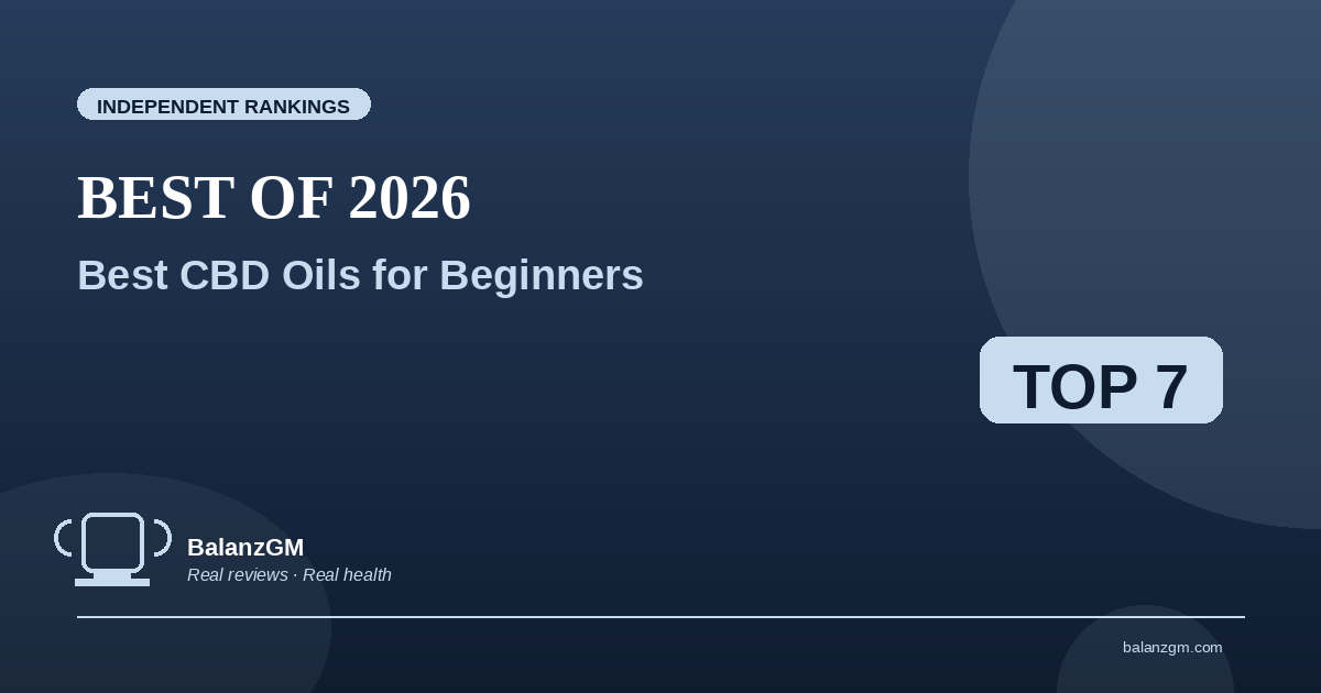 Best CBD oils for beginners 2026 — top picks lineup