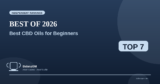 Best CBD Oils for Beginners in 2026 — Top 7 Reviewed
